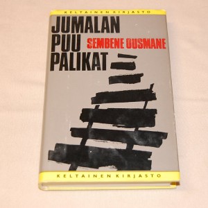 Sembene Ousmane Jumalan puupalikat